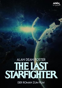 THE LAST STARFIGHTER - Alan Dean Foster - E-Book