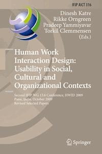 Human Work Interaction Design: Usability in Social, Cultural and Organizational Contexts - - E-Book