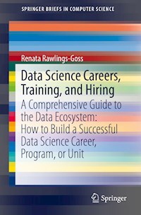 Data Science Careers, Training, and Hiring - Renata Rawlings-Goss - E-Book