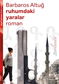 ruhumdaki yaralar - Altuğ Barbaros - E-Book