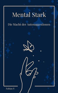 Mental Stark - Fabian Pscherer - E-Book