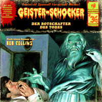 Geister-Schocker, Folge 36: Der Botschafter des Todes - Bob Collins - Hörbuch