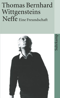 Wittgensteins Neffe - Thomas Bernhard - E-Book
