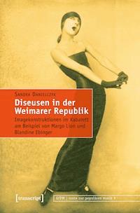 Diseusen in der Weimarer Republik - Sandra Danielczyk - E-Book