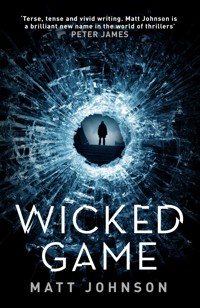 Wicked Game - Matt Johnson - E-Book