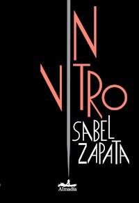 In vitro - Isabel Zapata - E-Book