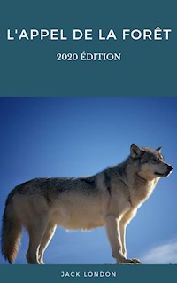 L'Appel de la forêt - Jack London - E-Book