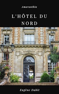 L'Hôtel du Nord - Eugène Dabit - E-Book