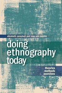Doing Ethnography Today - Elizabeth Campbell - E-Book