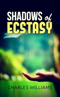 Shadows of Ecstasy - Charles Williams - E-Book