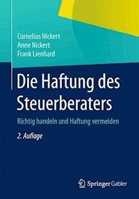 Die Haftung des Steuerberaters - Cornelius Nickert - E-Book