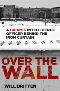 Over the Wall - Will Britten - E-Book