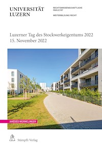Luzerner Tag des Stockwerkeigentums 2022 -  - E-Book