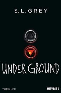 Under Ground - S.L.  Grey - E-Book