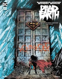 Wonder Woman: Dead Earth - - Daniel Warren Johnson - E-Book