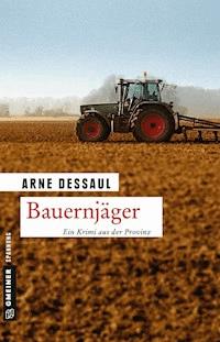 Bauernjäger - Arne Dessaul - E-Book