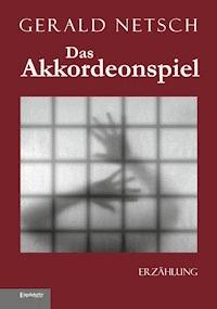 Das Akkordeonspiel - Gerald Netsch - E-Book