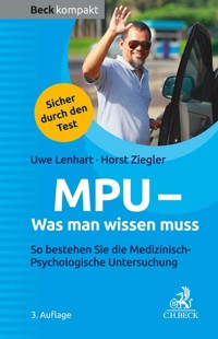 MPU - Was man wissen muss - Uwe Lenhart - E-Book