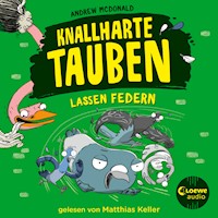 Knallharte Tauben lassen Federn (Band 2) - Andrew McDonald - Hörbuch