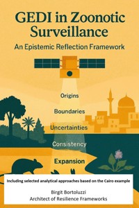 GEDI in Zoonotic Surveillance – An Epistemic Reflection Framework - Birgit Bortoluzzi - E-Book