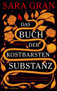 Das Buch der kostbarsten Substanz - Sara Gran - E-Book