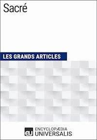 Sacré - Encyclopaedia Universalis - E-Book