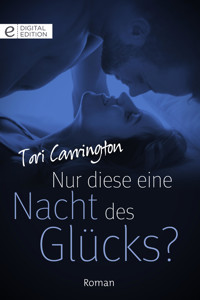 Nur diese eine Nacht des Glücks? - Tori Carrington - E-Book