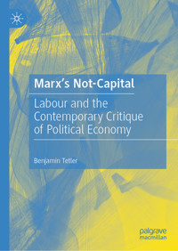Marx’s Not-Capital - Benjamin Tetler - E-Book