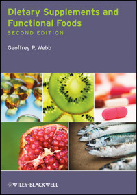Dietary Supplements and Functional Foods - Geoffrey P. Webb - E-Book