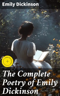 The Complete Poetry of Emily Dickinson - Emily Dickinson - E-Book