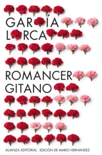 Romancero gitano (1924-1927). Otros romances del teatro (1924-1935) - Federico García Lorca - E-Book