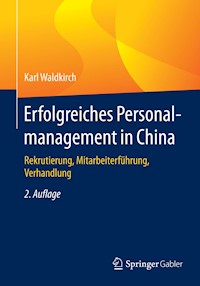 Erfolgreiches Personalmanagement in China - Karl Waldkirch - E-Book