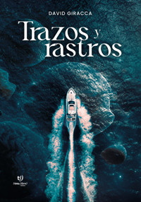 Trazos y rastros - David Giracca - E-Book