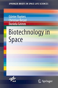 Biotechnology in Space - Günter Ruyters - E-Book