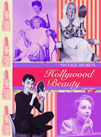 Hollywood Beauty - Laura Slater - E-Book
