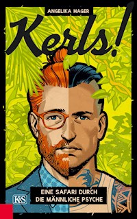 Kerls! - Angelika Hager - E-Book