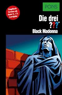 PONS Die drei ??? Fragezeichen Black Madonna - Astrid Vollenbruch - E-Book
