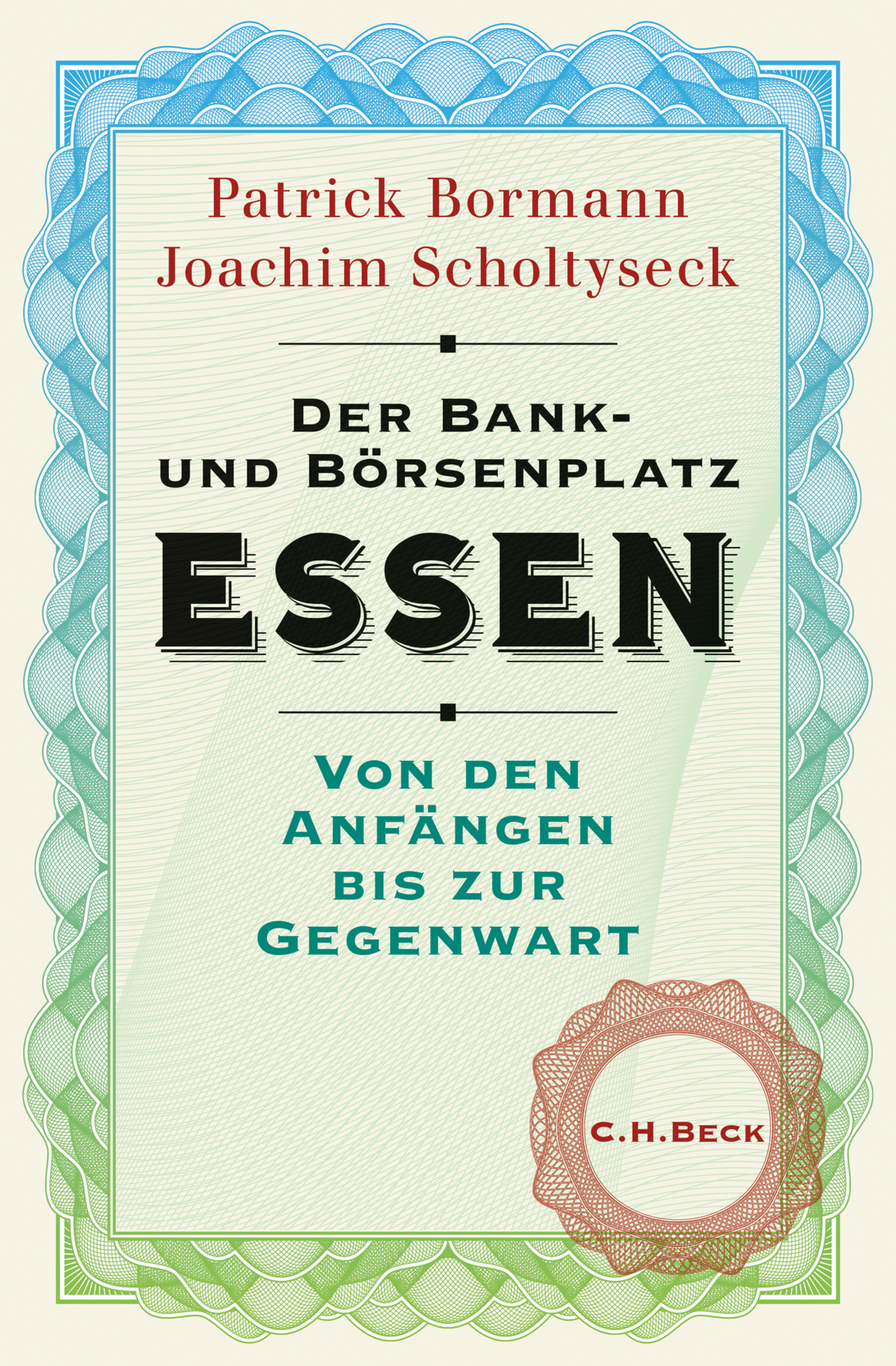 Der Bank- und Börsenplatz Essen - Joachim Scholtyseck - E-Book