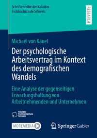 Der psychologische Arbeitsvertrag im Kontext des demografischen Wandels - Michael von Känel - E-Book