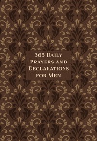 365 Daily Prayers and Declarations for Men - BroadStreet Publishing Group LLC - E-Book