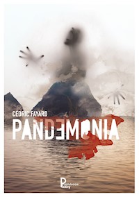 Pandémonia - Cédric Fayard - E-Book