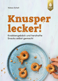 Knusperlecker! - Valesa Schell - E-Book