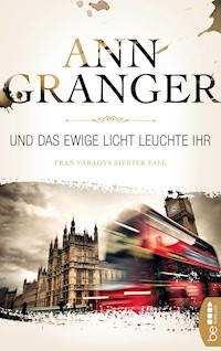 Und das ewige Licht leuchte ihr - Ann Granger - E-Book