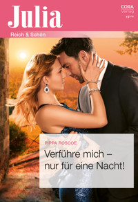 Verführe mich – nur für eine Nacht! - Pippa Roscoe - E-Book + Hörbuch