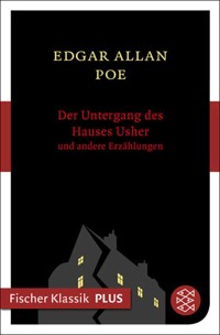 Der Untergang des Hauses Usher und andere Erzählungen - Edgar Allan Poe - E-Book