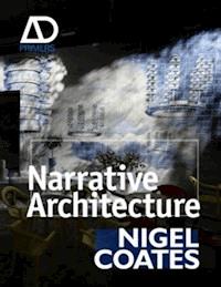 Narrative Architecture - Nigel Coates - E-Book