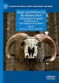 Magic and Witchery in the Modern West -  - E-Book