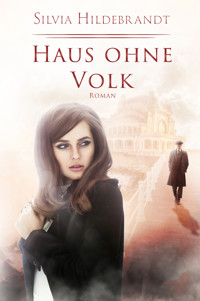 Haus ohne Volk - Silvia Hildebrandt - E-Book