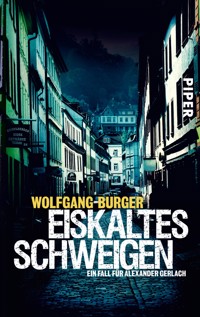 Eiskaltes Schweigen - Wolfgang Burger - E-Book