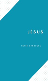 Jésus - Henri Barbusse - E-Book